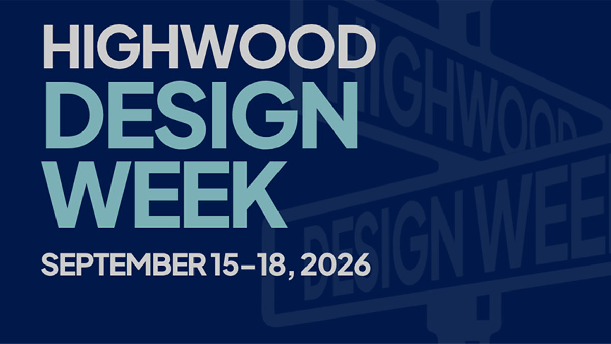 Highwood Design Week